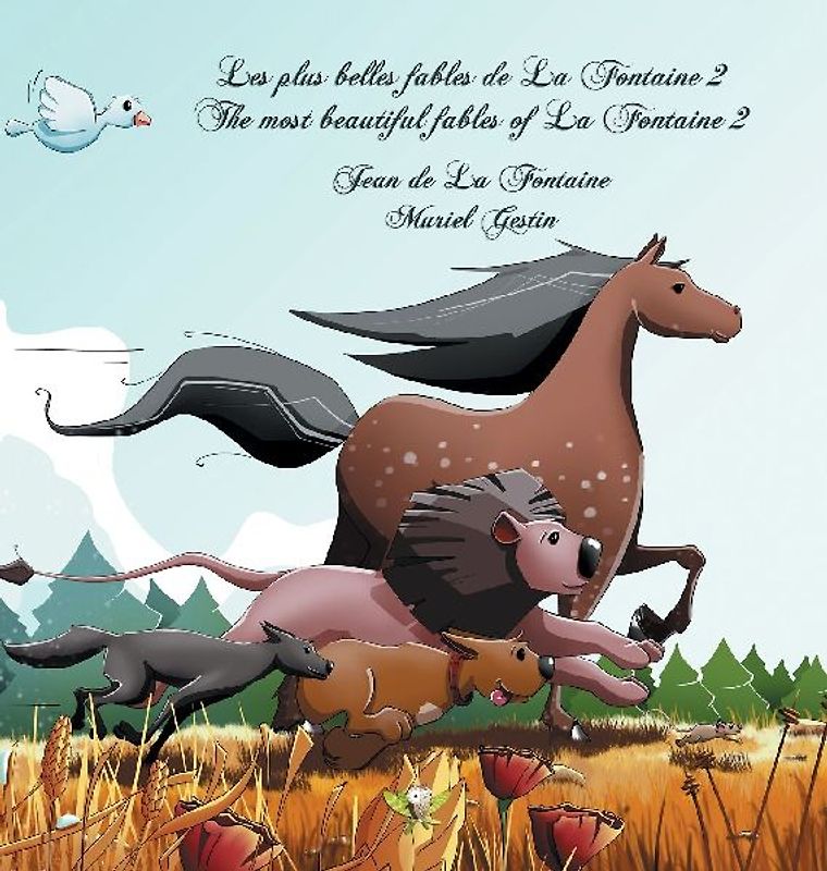 Les plus belles fables de La Fontaine 2  - The most beautiful fables of La Fontaine 2