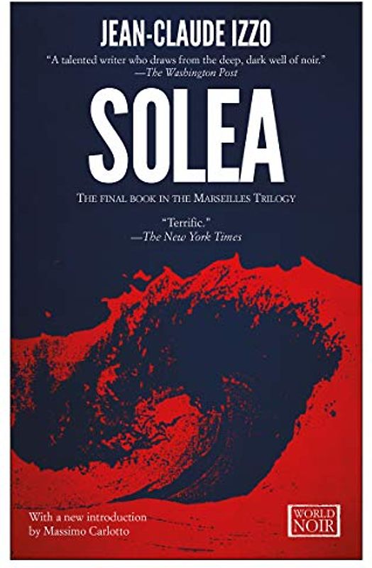 Solea: Marseilles Trilogy, Book Three
