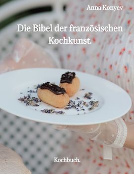 Die Bibel der französischen Kochkunst.
