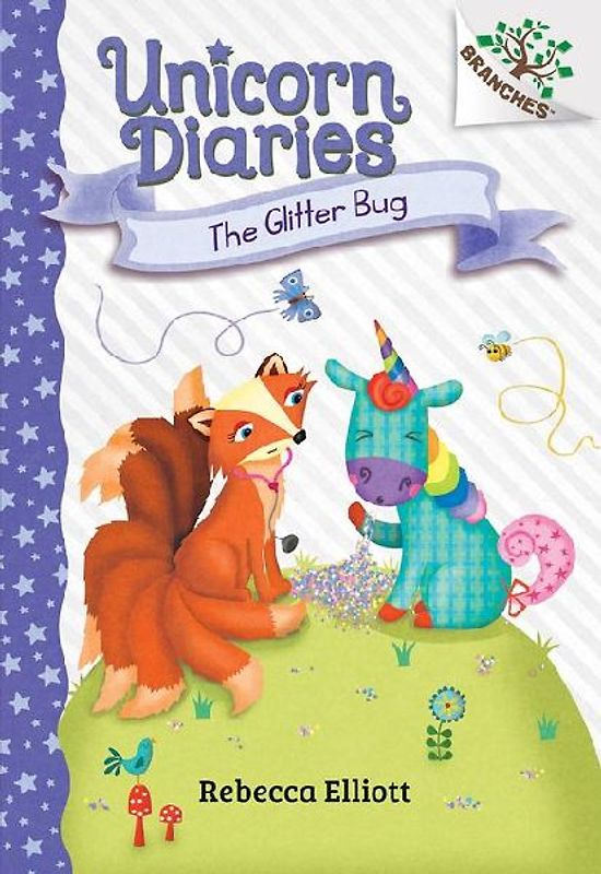 The Glitter Bug: A Branches Book (Unicorn Diaries #9)