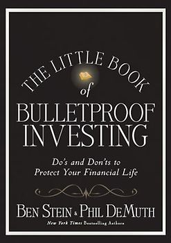 The Little Book of Bulletproof Investing