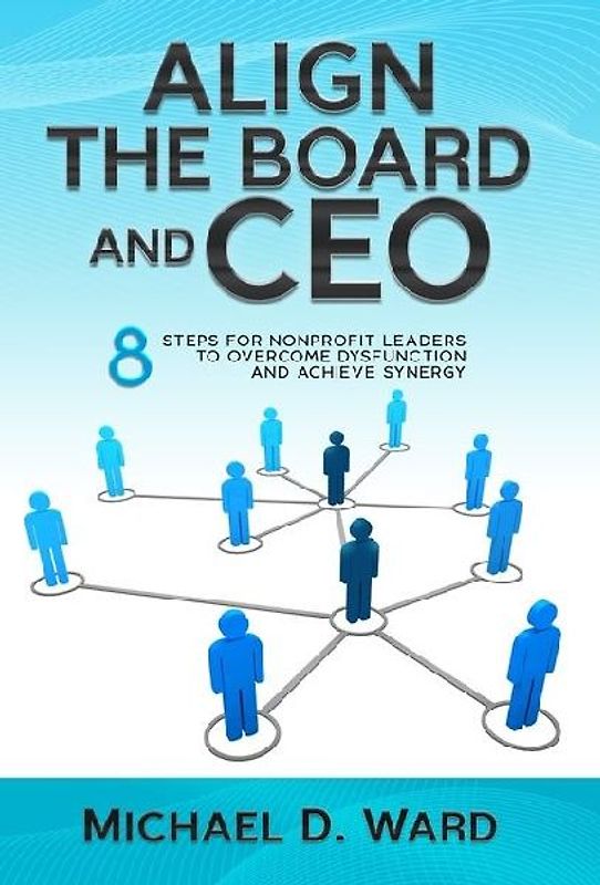 Align the Board and CEO