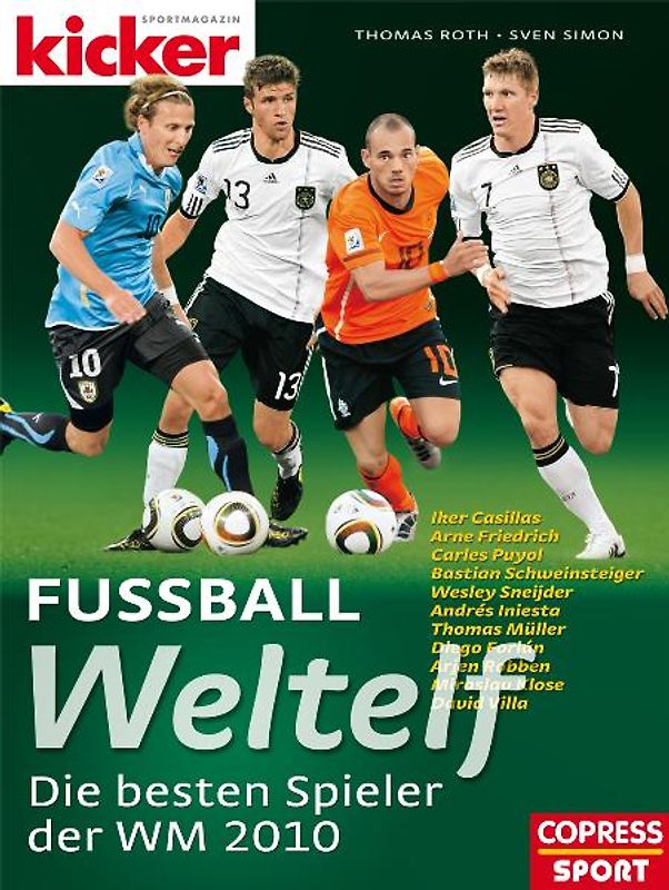 Fußball-Weltelf. Die besten Spieler der WM 2010