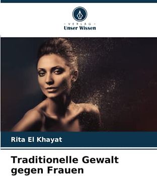 Traditionelle Gewalt gegen Frauen: DE