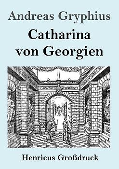 Catharina von Georgien (Großdruck)