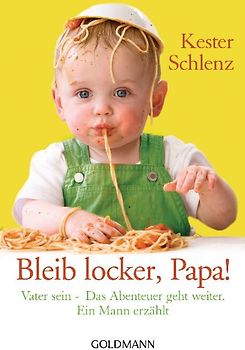 Bleib locker, Papa!