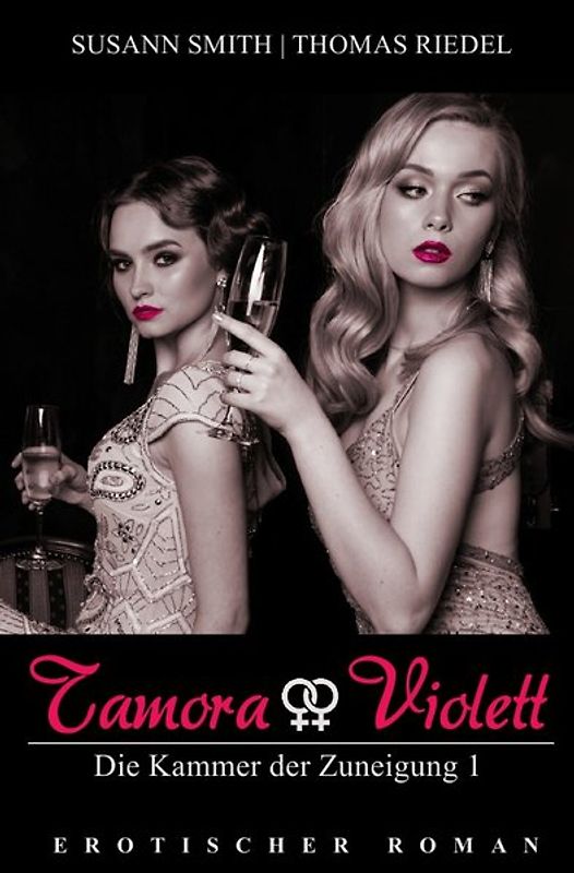 Tamora & Violett / Die Kammer der Zuneigung 1