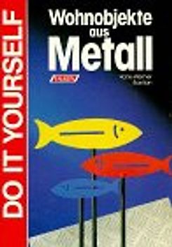 Wohnobjekte aus Metall