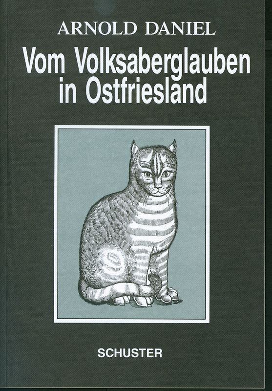 Vom Volksaberglauben in Ostfriesland