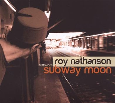 Nathanson,Roy - Subway Moon