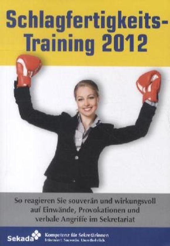 Schlagfertigkeits-Training 2012