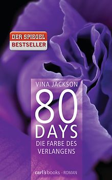 80 Days - Die Farbe des Verlangens. Band 4 Roman