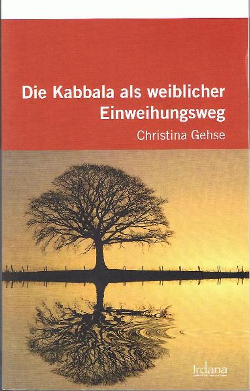 Die Kabbala als weiblicher Einweihungsweg
