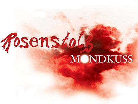 Rosenstolz - Mondkuss