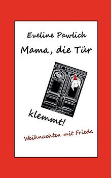 Mama, die Tür klemmt!