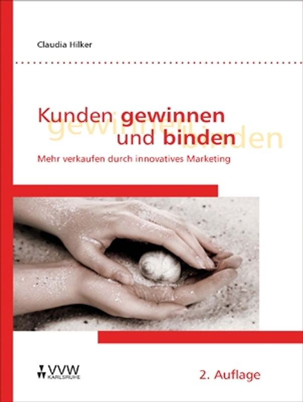 Kunden gewinnen und binden