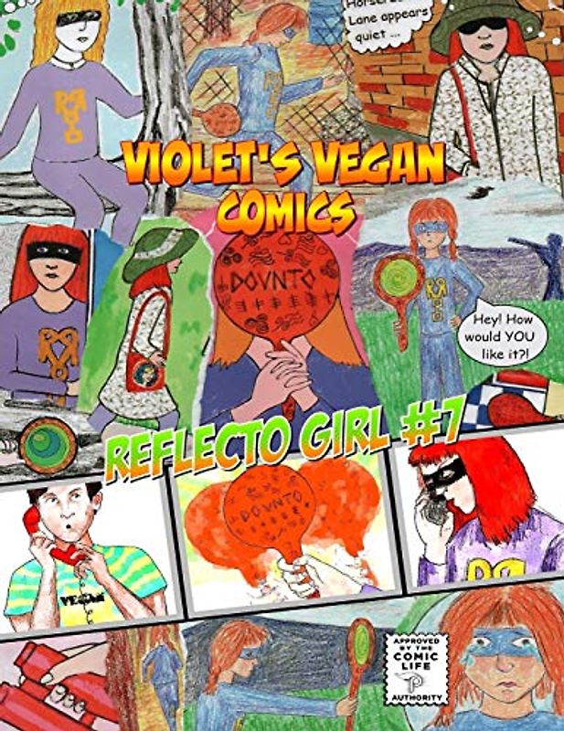 Violet's Vegan Comics: Reflecto Girl #7