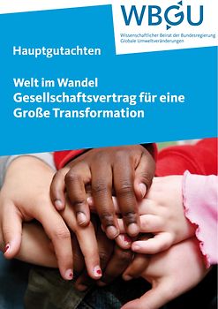 Welt im Wandel: Gesellschaftsvertrag für eine Große Transformation