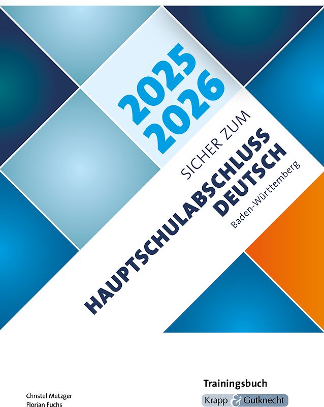 Sicher zum Hauptschulabschluss Deutsch Baden-Württemberg – ab Schuljahr 2024/2025 inkl. Lösungen und Onlinekurs