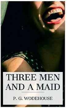 Three Men and a Maid