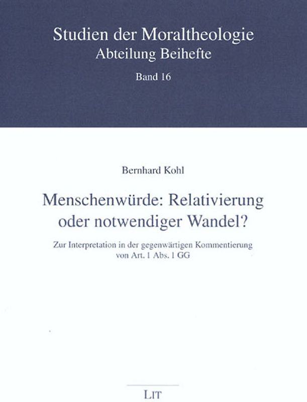 Menschenwürde: Relativierung oder notwendiger Wandel?
