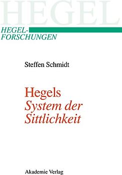Hegels "System der Sittlichkeit"