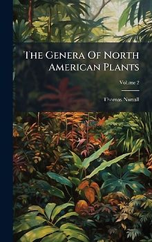 The Genera Of North American Plants