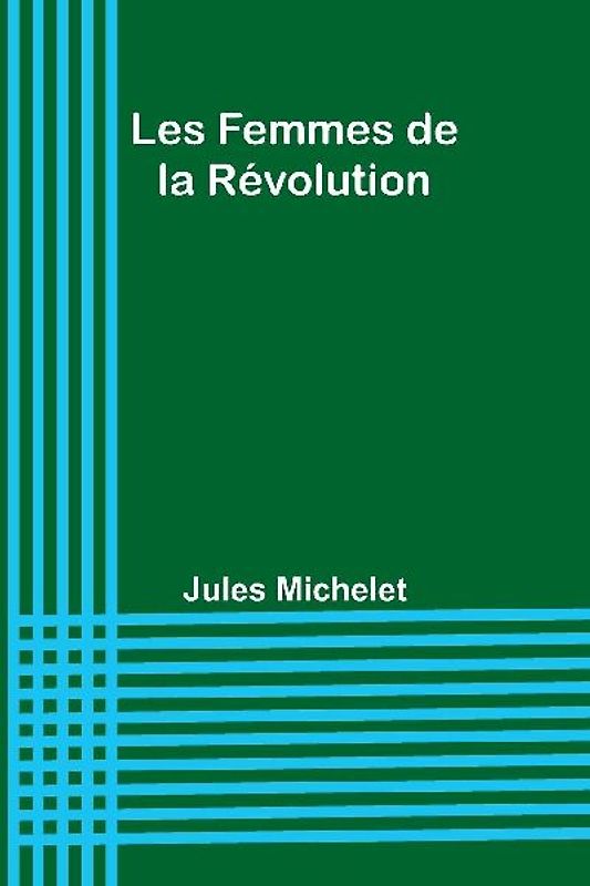 Les Femmes de la Révolution