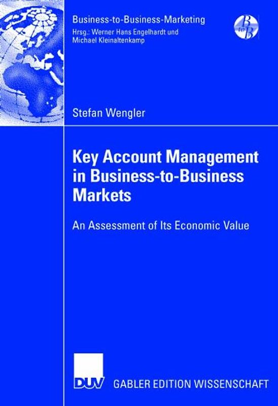 Key Account Management in Business-to-Business Markets