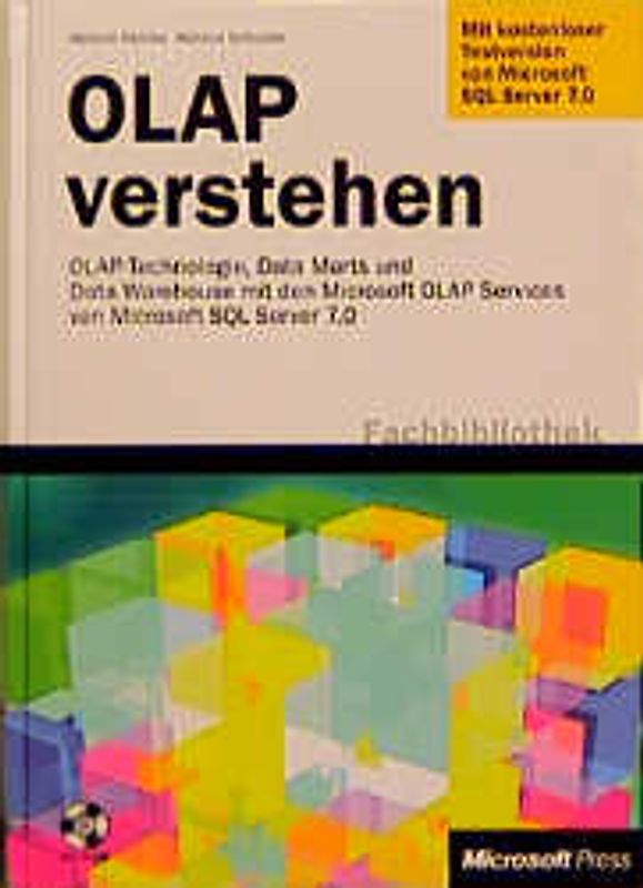 OLAP verstehen. Data Warehouses, Data Marts und Data Mining