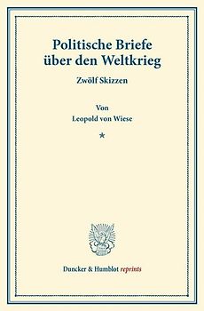 Politische Briefe über den Weltkrieg.