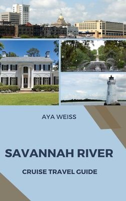 Savannah River Cruise Travel Guide