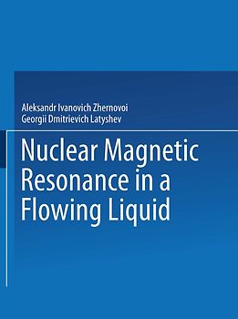 Nuclear Magnetic Resonance in a Flowing Liquid / Yadernyi Magnitnyi Rezonans V Protochnoi Zhidkosti / Ядерhый Магhиthый Резohahc В Проtoчhoй Жидkoctи