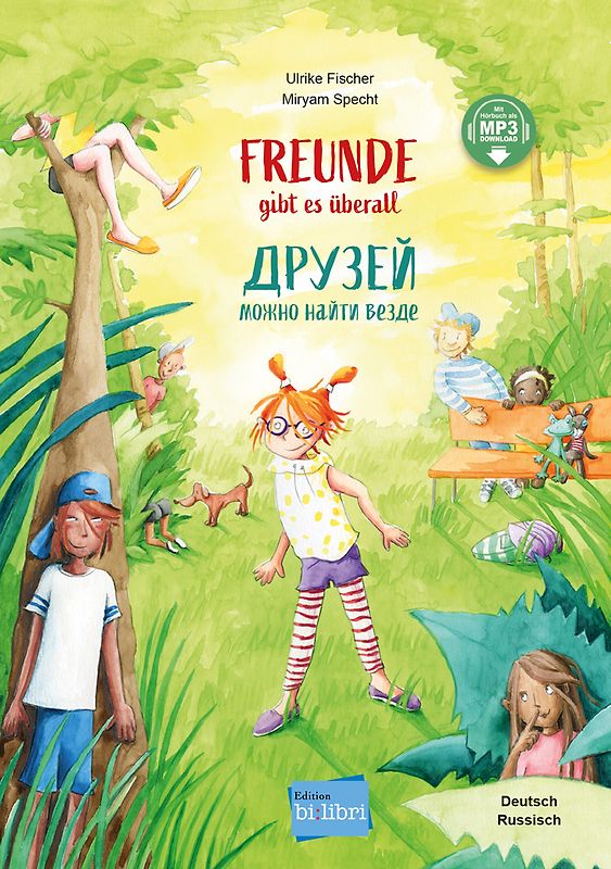 Freunde gibt es überall (Deutsch-Russisch)