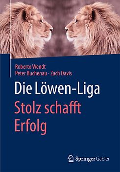 Die Löwen-Liga: Stolz schafft Erfolg