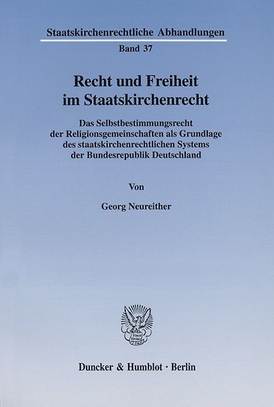 Recht und Freiheit im Staatskirchenrecht.