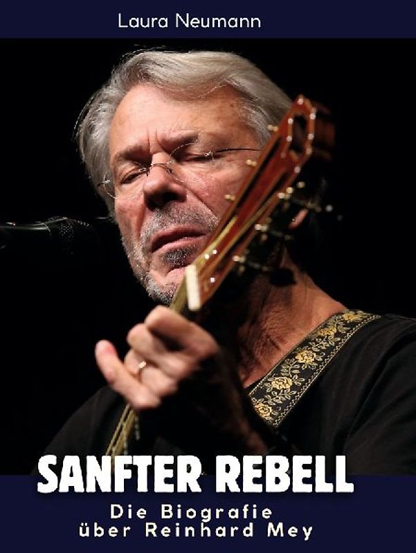 Die Biografie über Reinhard Mey