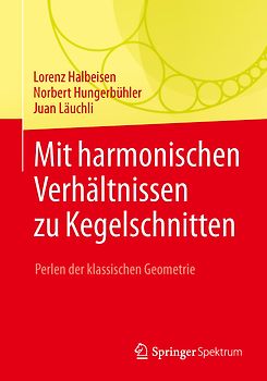 Mit harmonischen Verhältnissen zu Kegelschnitten