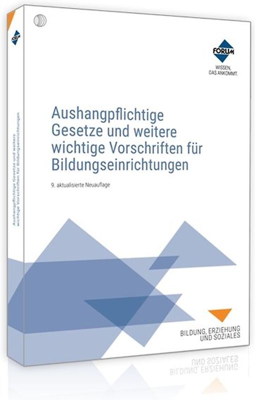 Aushangpflichtige Gesetze und weitere wichtige Vorschriften für Bildungseinrichtungen