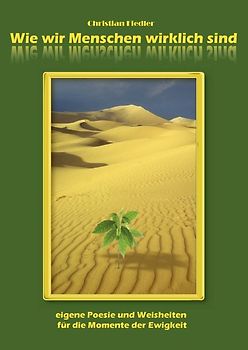 Wie wir Menschen wirklich sind