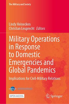 Military Operations in Response to Domestic Emergencies and Global Pandemics