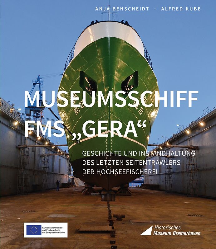 Museumsschiff FMS "GERA"