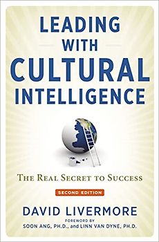 Leading with Cultural Intelligence: The Real Secret to Success