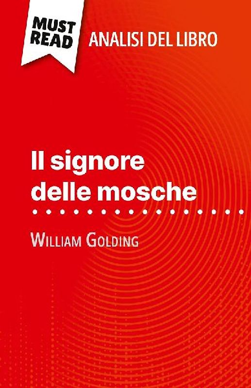 Il signore delle mosche di William Golding (Analisi del libro)