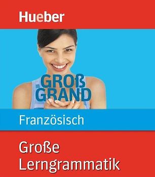 Große Lerngrammatik Französisch