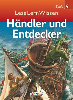 LeseLernWissen - Händler und Entdecker. Stufe 4