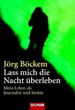 Lass mich die Nacht überleben