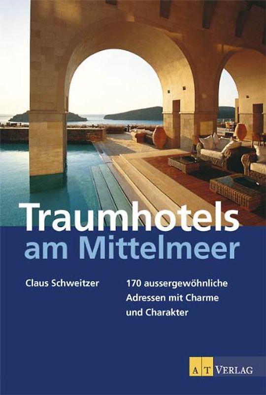 Traumhotels am Mittelmeer