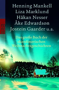 Das große Buch der skandinavischen Weihnachtsgeschichten