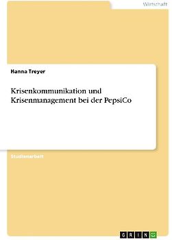 Krisenkommunikation und Krisenmanagement bei der PepsiCo